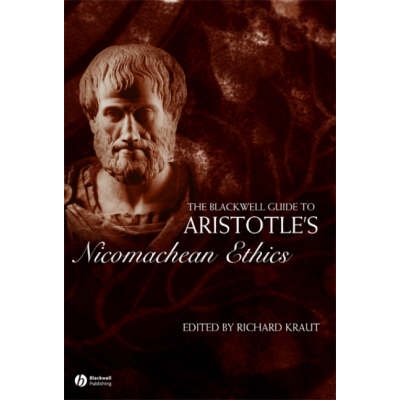预订 Blackwell Guide To Aristotle’S Nicomachean Ethics 亚里斯多德的《尼各马科伦理学》: 9781405120203