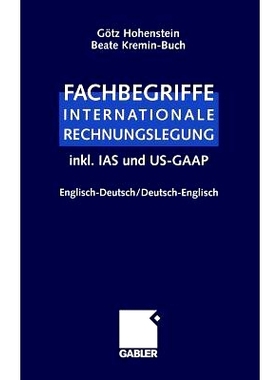 预订 Fachbegriffe Internationale Rechnungslegung/Glossary of international accounting terms: inkl. IAS und US-GAAP, Engl