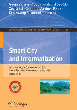 【预订】Smart City and Informatization: 7th International Conference, Isci 2019, Guangzhou, China, November 12-15,...
