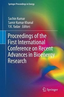 Research Bioenergy 预订 Proceedings Recent First the International Advances Conference
