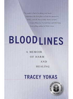 预订 Bloodlines: A Memoir of Self-harm and Healing Generational Trauma 血统：自残和治愈代际创伤的回忆录: 9781647423452