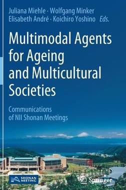 [预订]Multimodal Agents for Ageing and Multicultural Societies 9789811634758