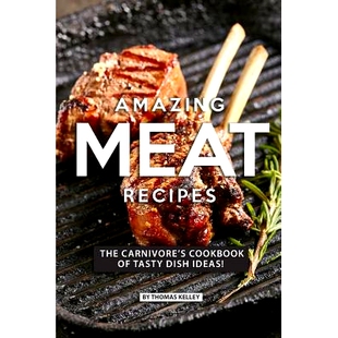 Dish 9781077659247 Recipes Cookbook Carnivore’s Meat The Ideas 预订 Tasty Amazing