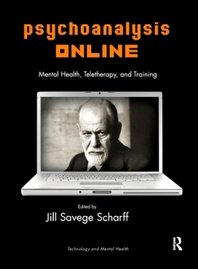 预订 Psychoanalysis Online: Mental Health, Teletherapy, and Training: 9780367326265