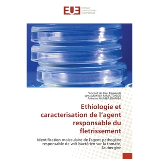 预订 Ethiologie et caracterisation de l’agent responsable du fletrissement: 9786209173981