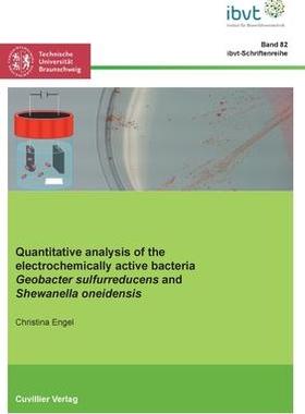 [预订]Quantitative analysis of the electrochemically active bacteria Geobacter sulfurreducens and Shewanel 9783736972117