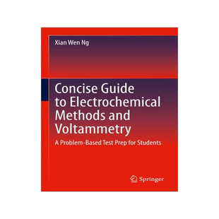 [预订]Concise Guide to Electrochemical Methods and Voltammetry 9783030834135