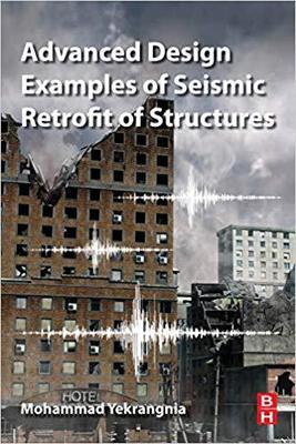 【预订】Advanced Design Examples of Seismic Retrofit of Structures