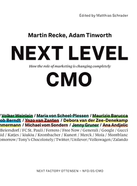 预订 Next Level CMO: How the role of marketing is changing completely: 9783948580858