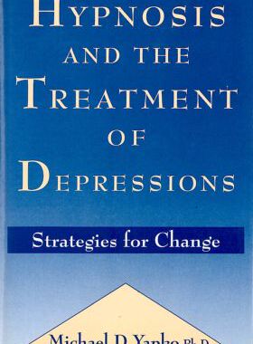 【预订】Hypnosis and the Treatment of Depressions