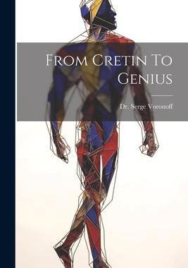 [预订]From Cretin To Genius 9781021513946