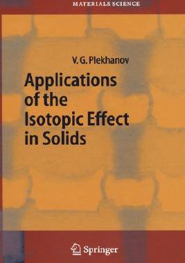 【预订】Applications of the Isotopic Effect in Solids