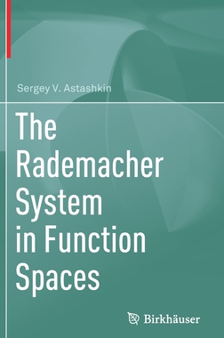 【预订】The Rademacher System in Function Spaces