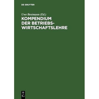预订 Kompendium der Betriebswirtschaftslehre: 9783486253634