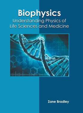 [预订]Biophysics: Understanding Physics of Life Sciences and Medicine 9781639870783