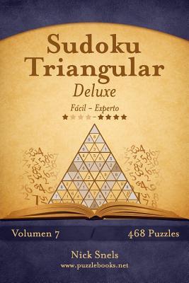 [预订]Sudoku Triangular Deluxe - de Facil a Experto - Volumen 7 - 468 Puzzles 9781512355093