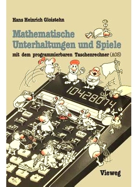 预订 Mathematische Unterhaltungen und Spiele mit dem programmierbaren Taschenrechner (AOS): 9783528041250