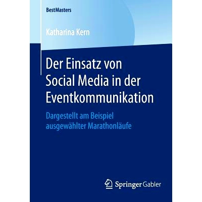 预订 Der Einsatz von Social Media in der Eventkommunikation: Dargestellt am Beispiel ausgewählter Marathonläufe: 97836