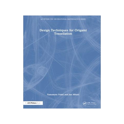 [预订]Design Techniques for Origami Tessellations 9781032453835