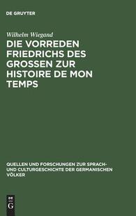 【预订】Die Vorreden Friedrichs des Grossen zur Histoire de mon temps 9783110993080