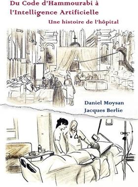 预订 Du code d’Hammourabi à l’Intelligence Artificielle : Une histoire de l’hôpital