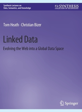 预订 Linked Data: Evolving the Web Into a Global Data Space