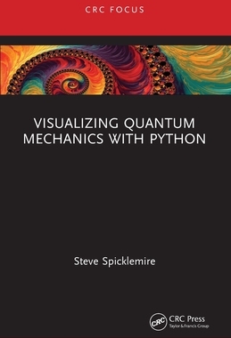 预订 Visualizing Quantum Mechanics with Python