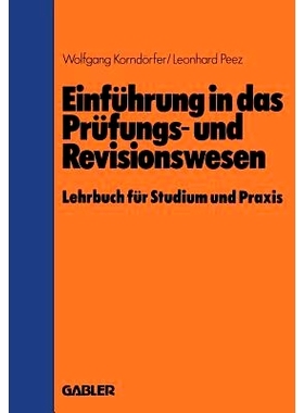 预订 Einführung in das Prüfungs- und Revisionswesen: Lehrbuch für Studium und Praxis: 9783663001171