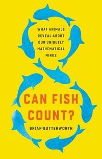 Fish 9781541620810 Minds about 预订 Can Our What Count? Mathematical Animals Uniquely Reveal