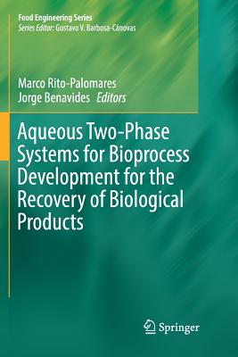 【预订】Aqueous Two-Phase Systems for Bioprocess Development for the Recovery of Biological Products