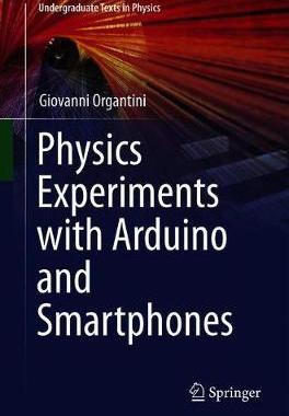 【预订】Physics Experiments with Arduino and Smartphones 9783030651398