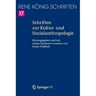 Schriften Sozialanthropologie zur und 9783658158170 Kultur 预订