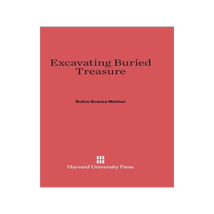 [预订]Excavating Buried Treasure 9780674499645