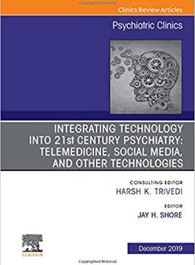 【预售】Integrating Technology into 21st Century Psychiatry