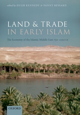 【预订】Land and Trade in Early Islam 9780198863083