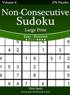 [预订]Non-Consecutive Sudoku Large Print - Easy to Extreme - Volume 6 - 276 Logic Puzzles 9781506193403