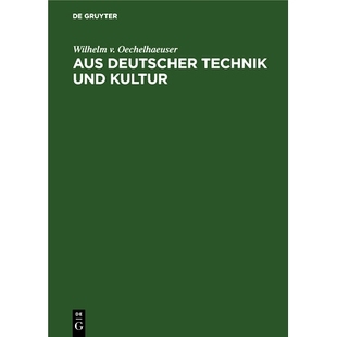 Aus Kultur deutscher und 9783486745252 Technik 预订