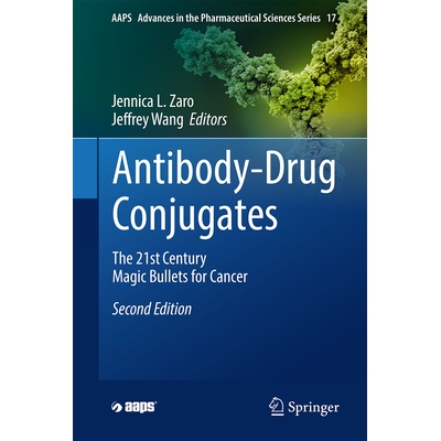 预订 Antibody-Drug Conjugates The 21st Century Magic Bullets for Cancer 抗体-*偶联物：21世纪治疗癌症的灵丹妙药 第2版 978