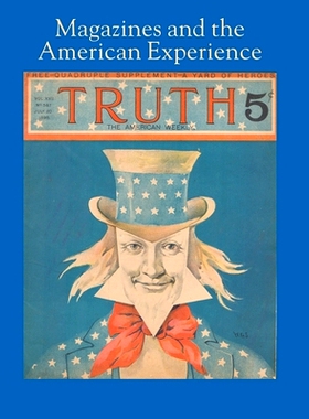 预订 Magazines and the American Experience: Highlights from the Collection of Steven Lomazow, M.D. 杂志和美国经验：医学