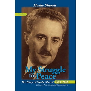 预订 My Struggle for Peace Vol.3: The Diary of Moshe Sharett, 1956: The Diary of Moshe Sharett, 1955 我为和平而奋斗,卷