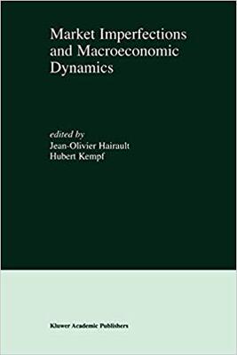 【预订】Market Imperfections and Macroeconomic Dynamics 9781441949035