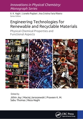 【预订】Engineering Technologies for Renewable and Recyclable Materials: Phy 9781774635339
