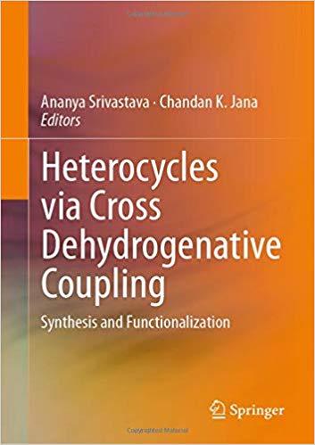 【预售】Heterocycles via Cross Dehydrogenative Coupling