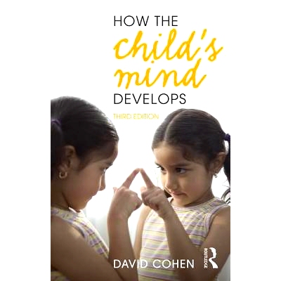 How the Child’s Mind Develops 儿童心灵如何发展  第3版: 9781138707559