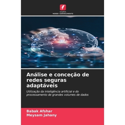 预订 Análise e conceção de redes seguras adaptáveis: 9786209367700