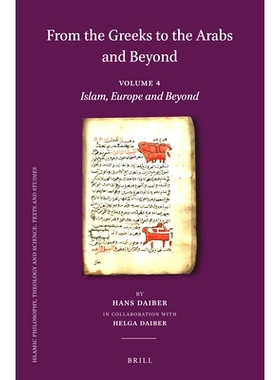 预订 From the Greeks to the Arabs and Beyond: Volume 4: Islam, Europe and Beyond: A. Islam and the Middle Ages. B. Manus
