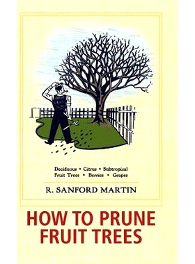 预订 How to Prune Fruit Trees, Twentieth Edition: 9781626542358