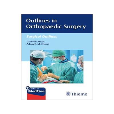 [预订]Outlines in Orthopaedic Surgery 9781626238992