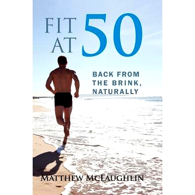 预订 Fit at 50: Back From the Brink, Naturally