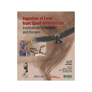 [预订]Ingestion of Lead from Spent Ammunition: : Implications for Wildlife and Humans 9780961983956
